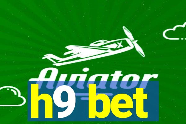 h9 bet